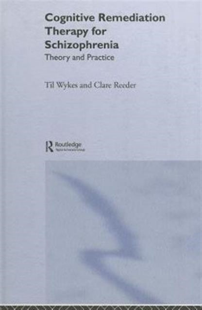 Book cover of: Cognitive Remediation Therapy for Schizophrenia