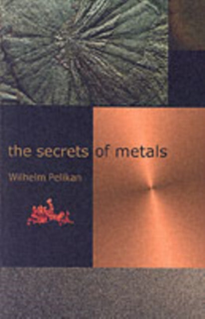 Book cover of: Secrets of Metals