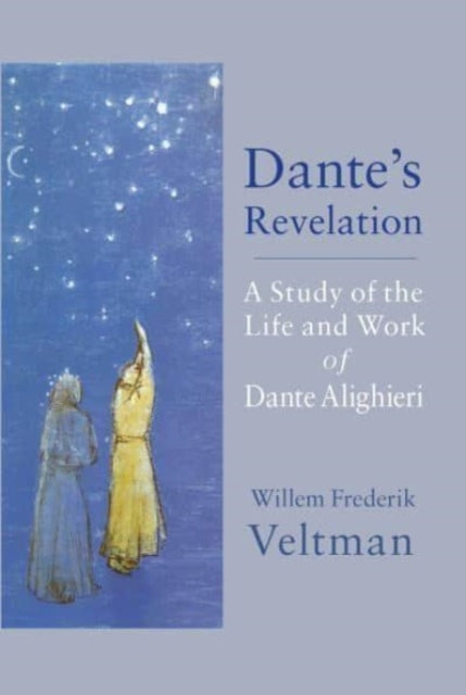 Book cover of: Dante's Revelation. By: Willem Frederik Veltman