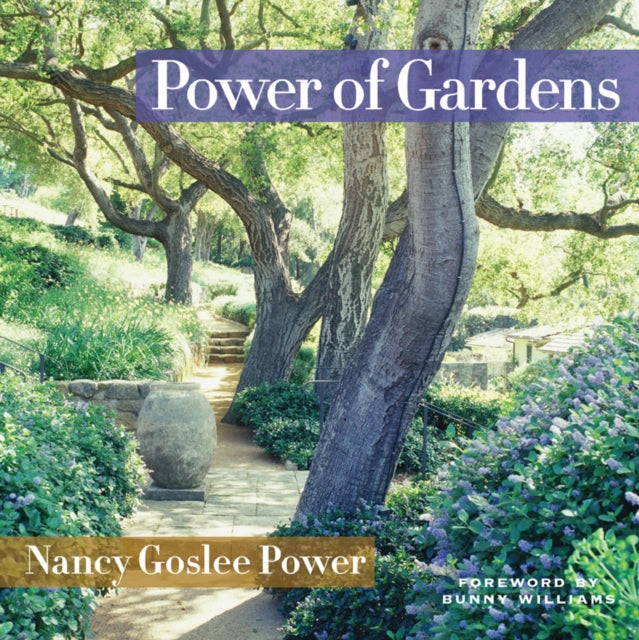 Book cover of: Power of Gardens. By: Nancy Goslee Power
