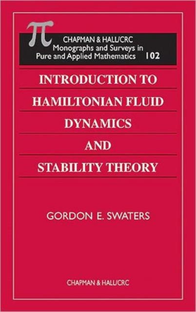 Book cover of: Introduction to Hamiltonian Fluid Dynamics and Stability Theory