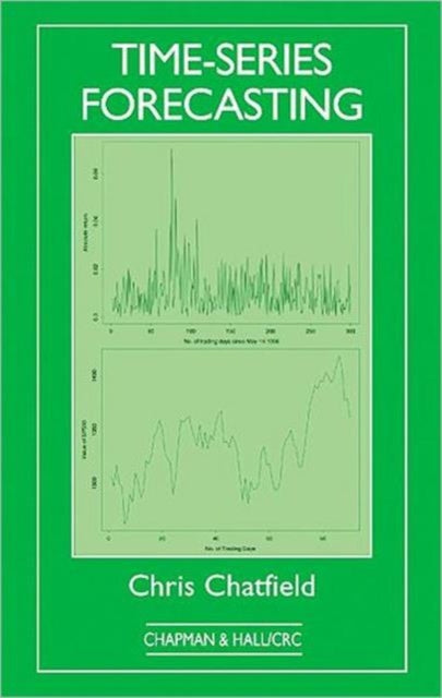 Book cover of: Time-Series Forecasting. By: Chris Chatfield