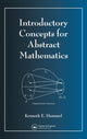 Book cover of: Introductory Concepts for Abstract Mathematics. By: Kenneth E. Hummel