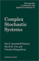 Book cover of: Complex Stochastic Systems