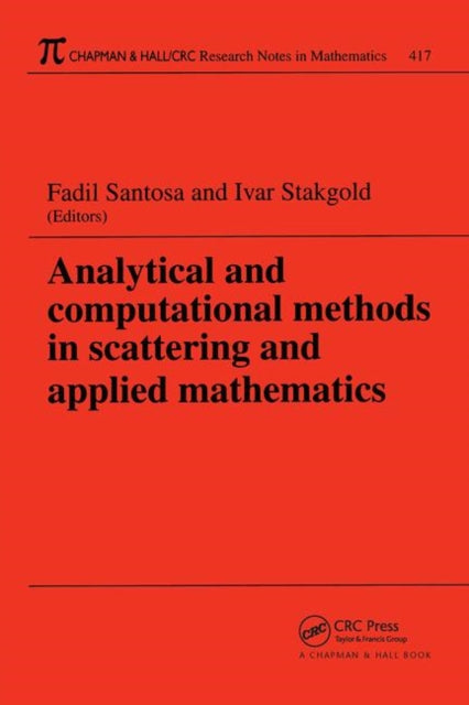Book cover of: Analytical and Computational Methods in Scattering and Applied Mathematics