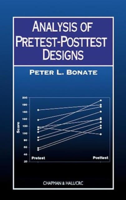 Book cover of: Analysis of Pretest-Posttest Designs. By: Peter L. Bonate