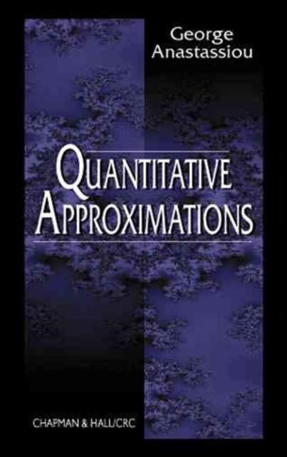 Book cover of: Quantitative Approximations. By: George Anastassiou