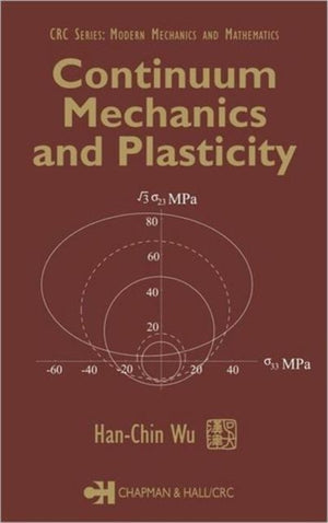 Continuum Mechanics and Plasticity