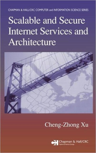 Book cover of: Scalable and Secure Internet Services and Architecture