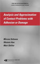 Book cover of: Analysis and Approximation of Contact Problems with Adhesion or Damage. By: Mircea Sofonea