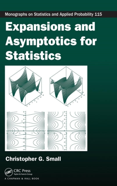 Book cover of: Expansions and Asymptotics for Statistics. By: Christopher G. Small