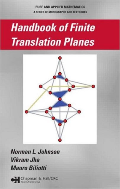 Book cover of: Handbook of Finite Translation Planes. By: Norman Johnson