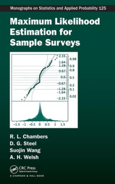 Book cover of: Maximum Likelihood Estimation for Sample Surveys. By: Raymond L. Chambers