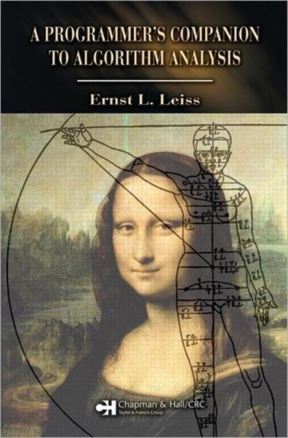 Book cover of: Programmer's Companion to Algorithm Analysis. By: Ernst L. Leiss