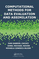 Book cover of: Computational Methods for Data Evaluation and Assimilation. By: Dan G. Cacuci