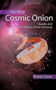 Book cover of: New Cosmic Onion. By: Frank Close