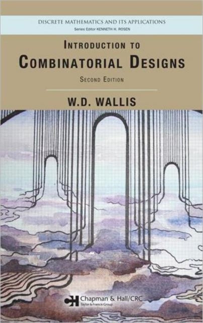 Book cover of: Introduction to Combinatorial Designs. By: W.D. Wallis, W. D. Wallis