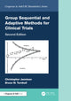 Book cover of: Group Sequential and Adaptive Methods for Clinical Trials. By: Christopher Jennison