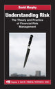 Book cover of: Understanding Risk. By: David Murphy