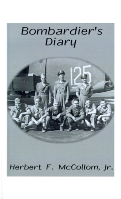 Book cover of: Bombardier's Diary. By: Herb, Jr. McCollom