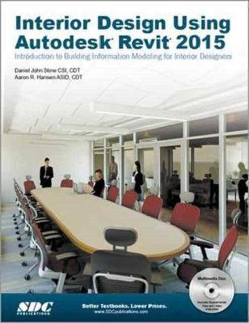 Book cover of: Interior Design Using Autodesk Revit 2015. By: Daniel John Stine