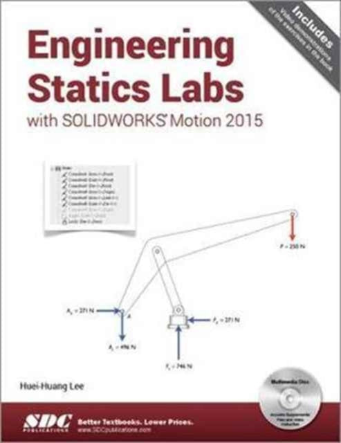 Book cover of: Engineering Statics Labs with SOLIDWORKS Motion 2015. By: Huei-Huang Lee