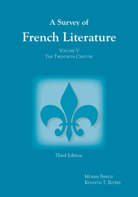 Book cover of: Survey of French Literature, Volume 5. By: Morris Bishop