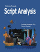 Book cover of: Thinking Through Script Analysis