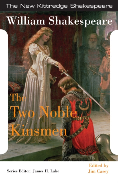 Book cover of: Two Noble Kinsmen. By: William Shakespeare