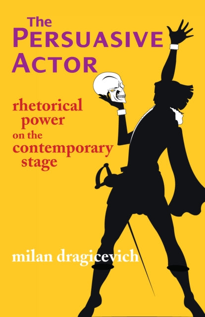 Book cover of: Persuasive Actor. By: Milan Dragicevich