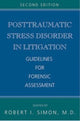 Book cover of: Posttraumatic Stress Disorder in Litigation. By: Robert I. Simon