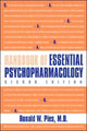 Book cover of: Handbook of Essential Psychopharmacology. By: Ronald W. Pies