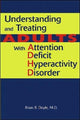 Book cover of: Understanding and Treating Adults With Attention Deficit Hyperactivity Disorder. By: Brian B. Doyle