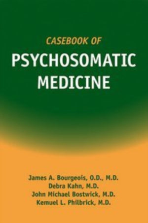 Casebook of Psychosomatic Medicine