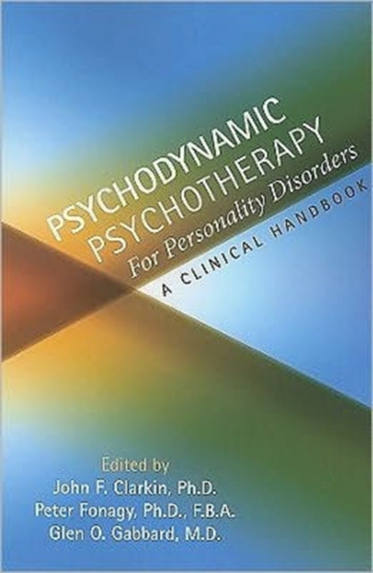 Book cover of: Psychodynamic Psychotherapy for Personality Disorders