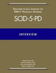 Structured Clinical Interview for DSM-5® Personality Disorders (SCID-5-PD)