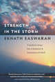 Book cover of: Strength in the Storm. By: Eknath Easwaran