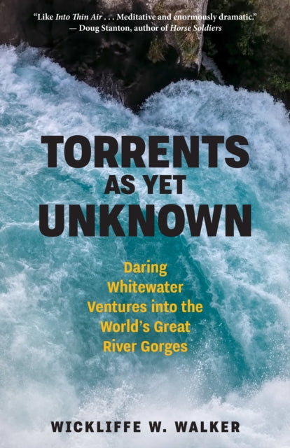 Book cover of: Torrents As Yet Unknown. By: Wickliffe W. Walker