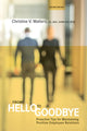 Book cover of: From Hello to Goodbye. By: Christine V. Walters