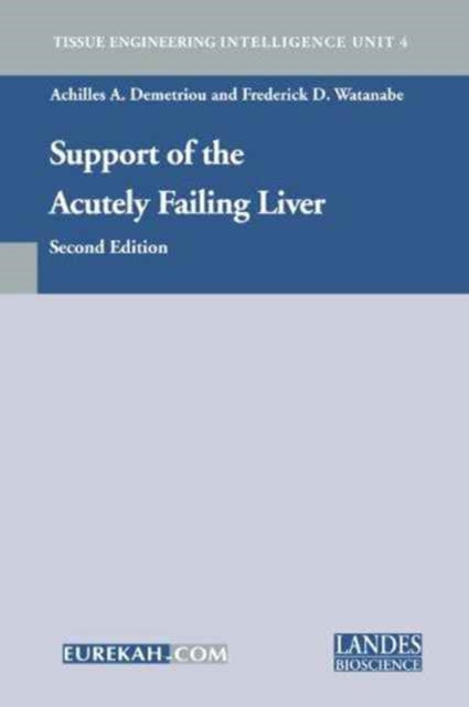 Book cover of: Support of the Acutely Failing Liver. By: A. A. Demetriou