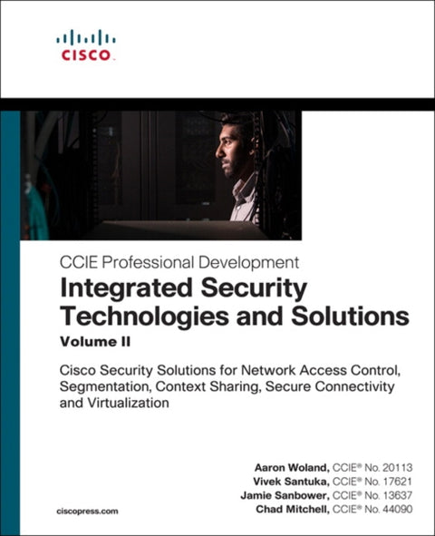 Integrated Security Technologies and Solutions