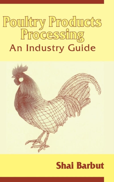 Book cover of: Poultry Products Processing. By: Shai Barbut