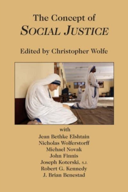 Book cover of: Concept of Social Justice. By: Christopher Wolfe