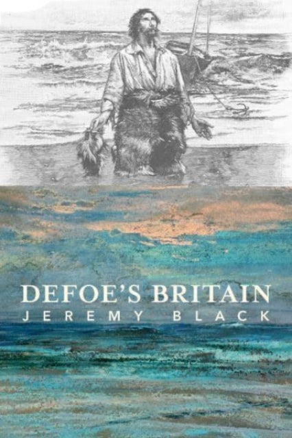 Book cover of: Defoe`s Britain. By: Jeremy Black