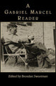 Book cover of: Gabriel Marcel Reader. By: Gabriel Marcel