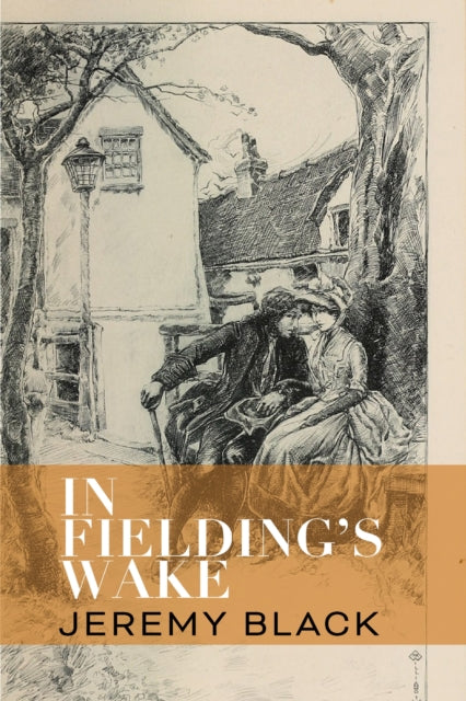 Book cover of: In Fielding`s Wake. By: Jeremy Black