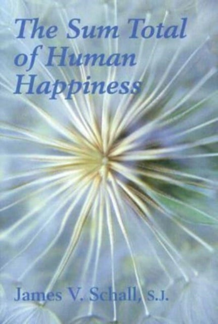Book cover of: Sum Total Of Human Happiness