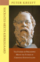 Book cover of: Socrates Meets Kierkegaard – The Father of Philosophy Meets the Father of Christian Existentialism. By: Peter Kreeft
