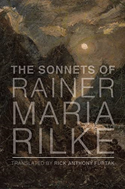 Book cover of: Sonnets of Rainer Maria Rilke. By: Rainer Maria Rilke