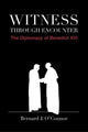 Book cover of: Witness through Encounter – The Diplomacy of Benedict XVI. By: Bernard J. O'Connor